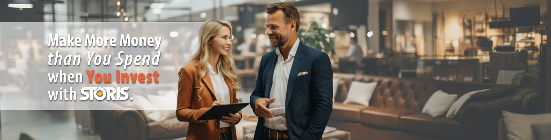 There is no better return to be had than an investment in STORIS' leading furniture, bedding, and appliance software.